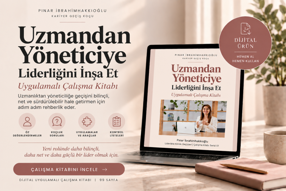 Uzmandan Yöneticiye I Liderliğini İnşa Et